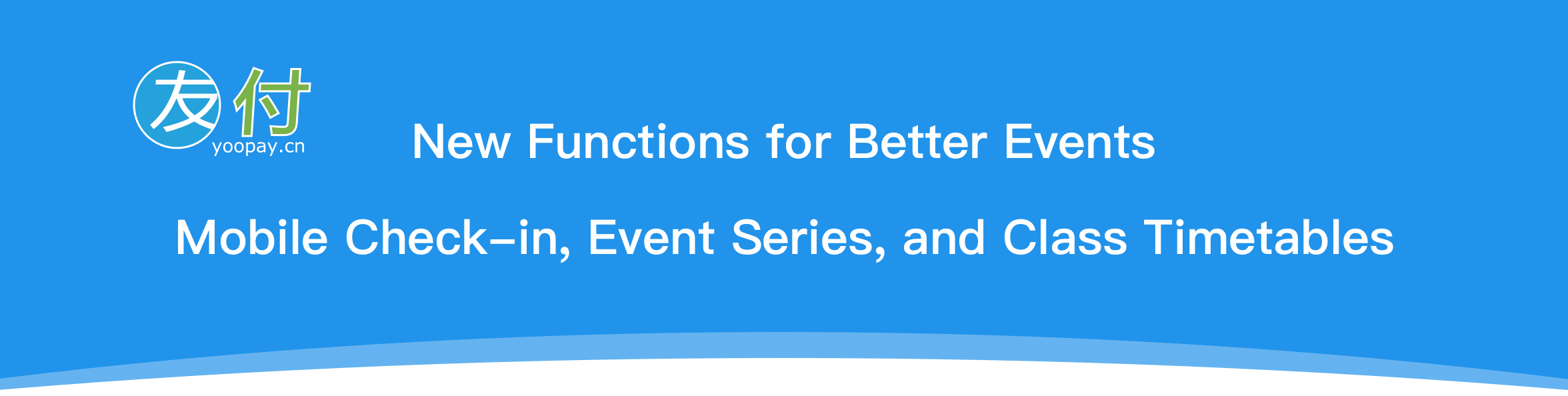 New Functions for Better Events Mobile Check-in, Event Series, and Class Timetables
